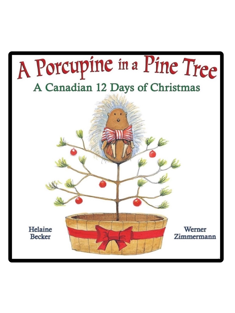 BUNDLE & SAVE 🎄 A Porcupine in a Pine Tree Large Hardcover Book